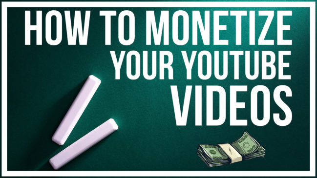 how-to-monetize-your-youtube-videos