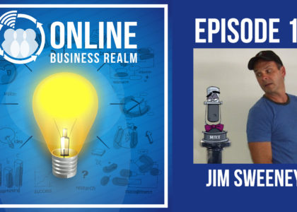 Online Business Realm Podcast Episode 15