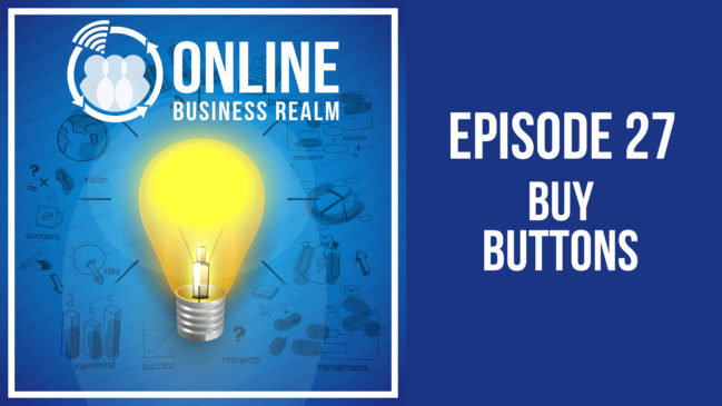 Online Business Realm Podcast Episode 27