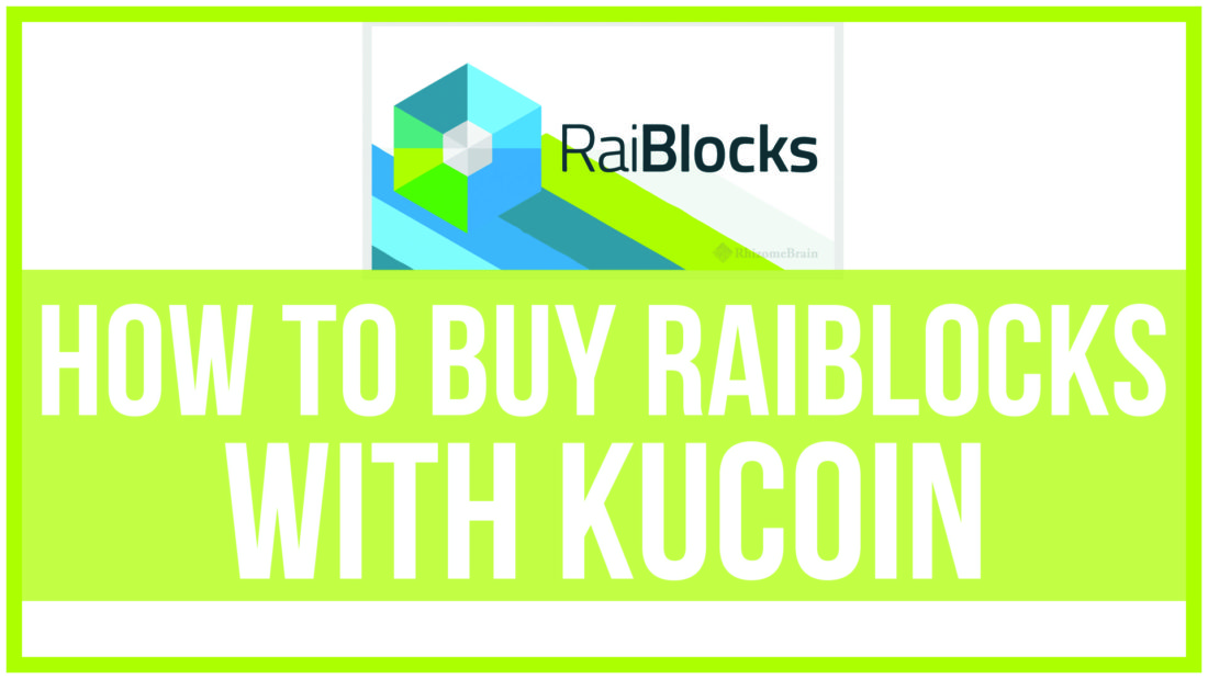 raiblocks kucoin forum